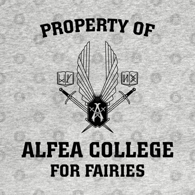 Property of Alfea College for Fairies by BadCatDesigns